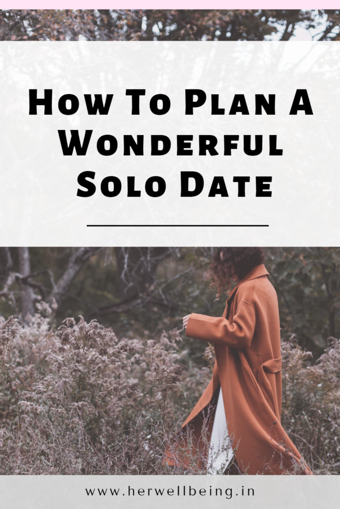 how to plan a wonderful solo date